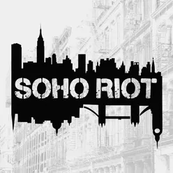 Soho Riot
