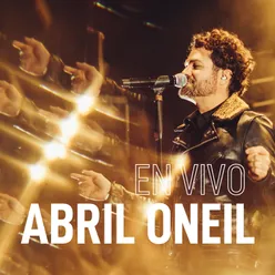 Abril Oneil-En Vivo