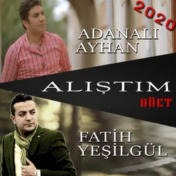 Alıştım-Düet 2020