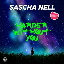 Harder Without You Extended Mix