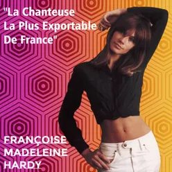 "La chanteuse la plus exportable de France"
