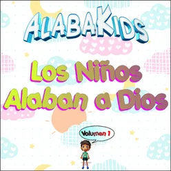 Los Niños Alaban a Dios, Vol. 1