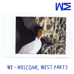 Welcome, West, Ч. 3