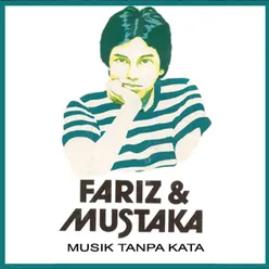 Fariz & Mustaka-Musik Tanpa Kata