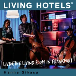 Living Hotels Presents: Live at the Living Hotel Frankfurt - Jazz We Can, Vol. 5