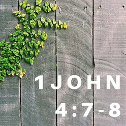 1 John 4:7-8