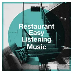 Restaurant Easy Listening Music