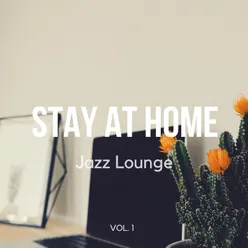 Stay at Home Jazz Lounge