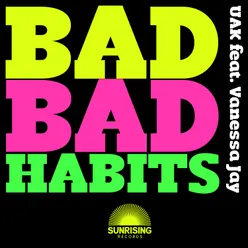 Bad Bad Habits-Original Vocal Mix