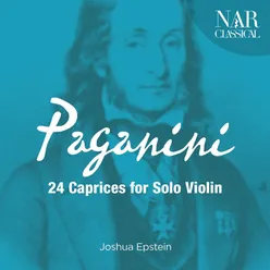 24 Caprices for Solo Violin, Op. 1: No. 1 in E Major, Caprice 'L'Arpeggio'. Andante