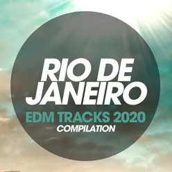 Rio De Janeiro EDM Trax Compilation