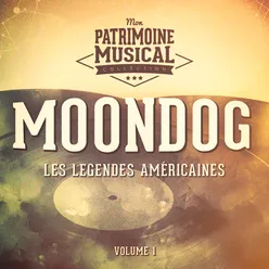 Les Légendes Américaines: Moondog, Vol. 1