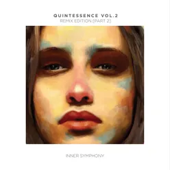 Quintessence, Vol. 02-Remix Edition, Pt. 2