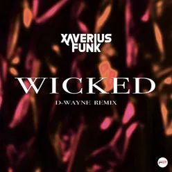 Wicked-D-Wayne Remix