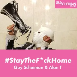 Stay the F*Ck Home