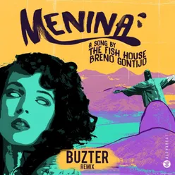Menina-Buzter Remix