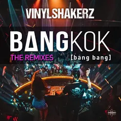 Bangkok (Bang Bang)-Thrustmode Remix Edit