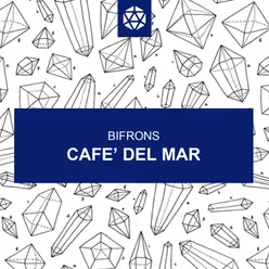 Cafè Del Mar-Electro House Edit