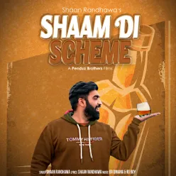 Shaam Di Scheme