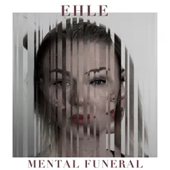 Mental Funeral