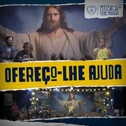 Ofereço-Lhe Ajuda-Ao Vivo no Show Geração J de Jesus! São Paulo, 2019
