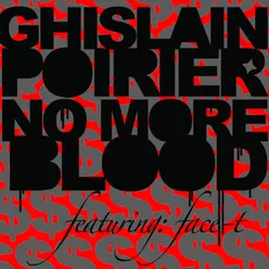 No More Blood-Hudson Mohawke Remix