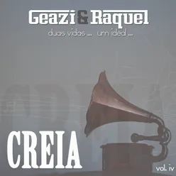 Creia, Vol. 4-Duas Vidas..Um Ideal