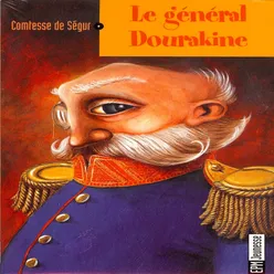 Contesse de Ségur - Le général Dourakine