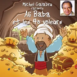 Conte des Mille et Une Nuits: Ali Baba et les 40 voleurs