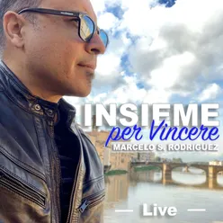 Insieme per vincere-Live