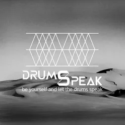 Drums Speak, Vol. 1