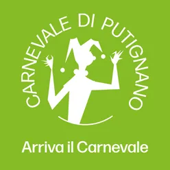 Arriva il carnevale-La sigla del carnevale di Putignano