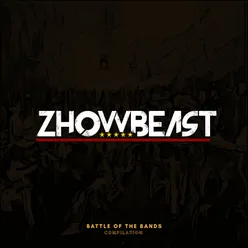 Zhowbeast Battle Of The Bands