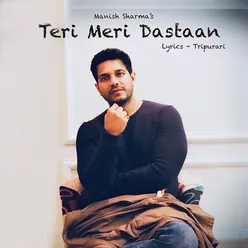 Teri Meri Dastaan