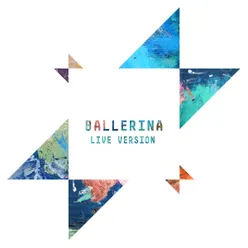 Ballerina-Live Version