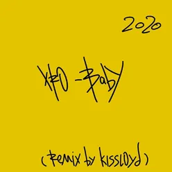 Baby-Kissloyd Remix
