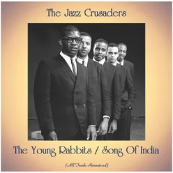 The Young Rabbits / Song Of India-All Tracks Remastered