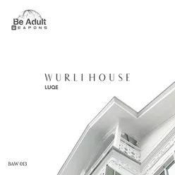 Wurli House