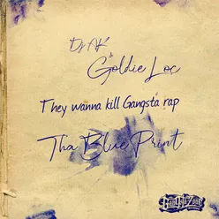 They Wanna Kill Gangsta Rap-Tha Blue Print