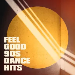 Feel Good 90S Dance Hits
