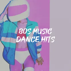 80S Music Dance Hits