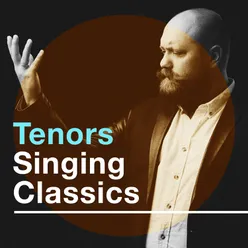 Tenors Singing Classics