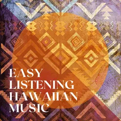 Easy Listening Hawaiian Music