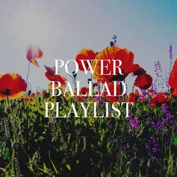 Power Ballad Playlist