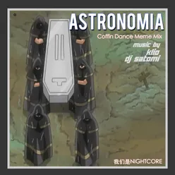 Astronomia-Coffin Dance Meme Mix