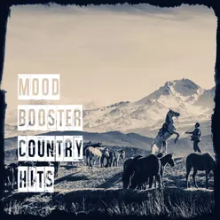 Mood Booster Country Hits