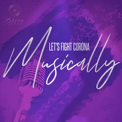 Let's Fight Corona Musically