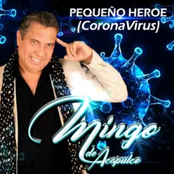 Pequeño Heroe-CoronaVirus