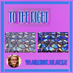 To the Right