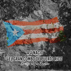 Asi Nacio el Gran Combo de Puerto Rico